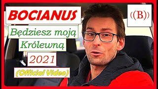 BOCIANUS  Będziesz moją Królewną Official Video 2021 [upl. by Orlene]