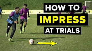 DO THIS to impress scouts at a football trial  5 things [upl. by Nilyram]