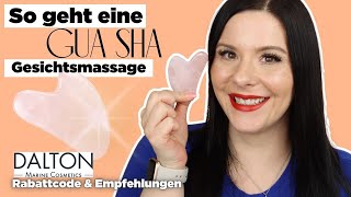 Gua Sha Gesichtsmassge Tipps amp Tricks  Dalton Empfehlungen amp Rabattcode [upl. by Tengdin539]