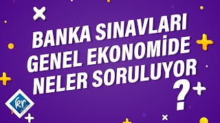 Banka Sınavları Genel Ekonomide Neler Soruluyor [upl. by Bertolde442]