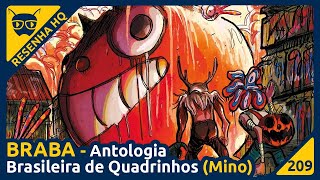 BRABA  Antologia Brasileira de Quadrinhos Mino  Resenha da HQ [upl. by Ahsitruc]