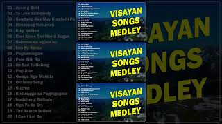 VISAYAN SONGS MEDLEY 🎶 Ayaw g Buhi  To Love Somebody  Samtang Ako May Kinabuhi Pa [upl. by Llednov]