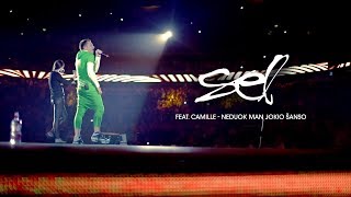 SEL Feat Camille  Neduok Man Jokio Šanso Live [upl. by Cohleen13]