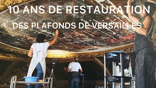 10 ans de restauration des plafonds de Versailles [upl. by Wavell]