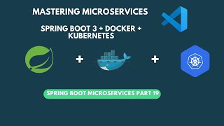 Mastering Microservices with Spring Boot 3 Docker amp Kubernetes  EndtoEnd Series Part 19 [upl. by Paola]