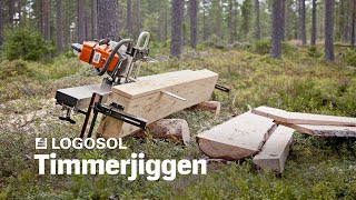 Big Mill System  Timmerjiggen  LOGOSOL [upl. by Weisbrodt]