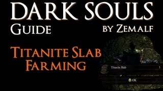 How to Farm Titanite Slabs  Dark Souls Guide  Titanite Slab Farming [upl. by Zsa Zsa853]