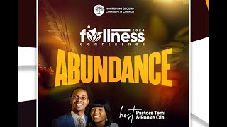 ABUNDANCE  FULLNESS CONFERENCE DAY 1 [upl. by Oker]