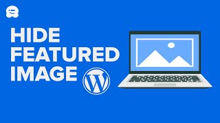 How to Hide Featured Images on Individual Posts in WordPress [upl. by Enirod170]