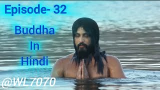 Buddha Episode 32 1080 HD Full Episode 155  Buddha Episode [upl. by Thanasi]