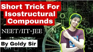 Short Trick For Isostructural compounds Chemical Bonding [upl. by Herta386]