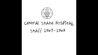 Central State Hospital Staff 1967 1968 1969 Milledgeville [upl. by Aihtnyc]