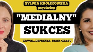 TO NIE JEST SUKCES  Jaka jest CENA SUKCESU  psycholog Sylwia Królikowska [upl. by Yniatirb]