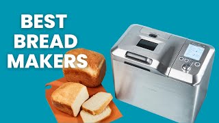 Top 5 BEST BREAD MAKERS 2024 [upl. by Groeg732]