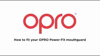 How to Fit Your OPRO PowerFit Mouthguard [upl. by Nomed953]