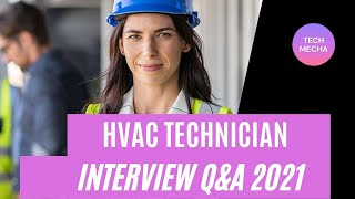 HVAC Technician Interview Question and Answer 2021  HVAC  TECH MECHA [upl. by Ardnnaed7]