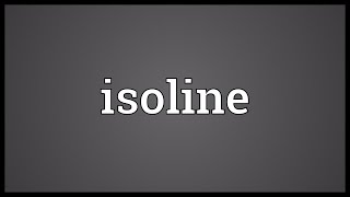 Isoline Meaning [upl. by Petra432]