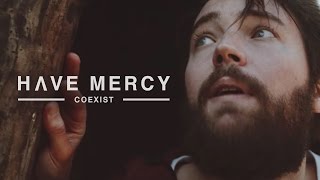 Have Mercy  Coexist Official Music Video [upl. by Oilla]