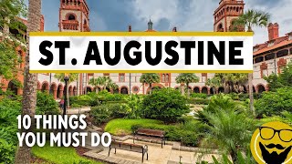 10 Things You Must Do in St Augustine [upl. by Scharff]