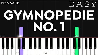 Erik Satie  Gymnopedie No1  EASY Piano Tutorial [upl. by Nacul]