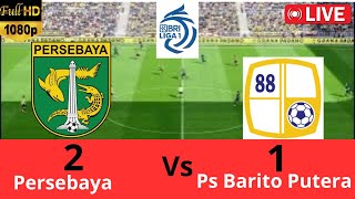 Persebaya vs PS Barito Putera 21  BRI Liga 1  Cuplikan amp Skor Pertandingan Jumat 23 Agustus [upl. by Assirak]