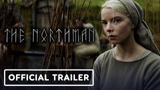 The Northman  Official Trailer 2022 Alexander Skarsgard Anya TaylorJoy Willem Dafoe [upl. by Anytsirk985]