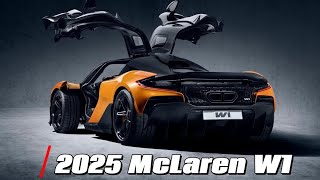 NEW 2025 McLaren W1 £2 Million Price Tag  Hybrid V8 engine Power Reveals [upl. by Preiser978]