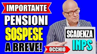 PENSIONI ATTENZIONE BLOCCO A BREVE❗️IMPORTANTE SCADENZA INPS URGENTE 💻💸 [upl. by Harvey329]