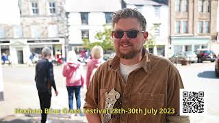 Hexham Bluegrass festival 28th30th July 2023 [upl. by Juster]