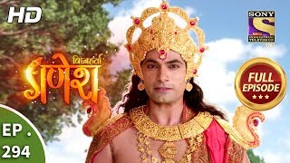 Vighnaharta Ganesh  Ep 294  Full Episode  5th October 2018 [upl. by Leirum]