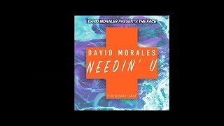 Needin U Original Mistake Mix  David Morales presents The Face [upl. by Ledarf]