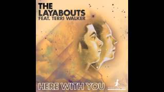 The Layabouts feat Terri Walker  Here With You The Layabouts Vocal Mix Snippet [upl. by Nylecsoj]