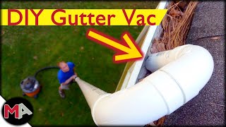 DIY Gutter Vacuum  Easy and Safe Gutter Cleaning from the Ground [upl. by Ellebyam]