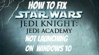 How to fix STAR WARS Jedi Academy AND Outcast not launching [upl. by Ysdnil773]