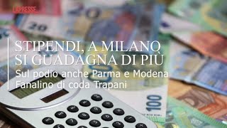 STIPENDI A MILANO SI GUADAGNA DI PIÙ [upl. by Uohk]