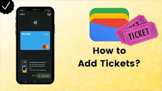 How to Add Tickets to Google Wallet  Google Wallet Tips [upl. by Kacey181]