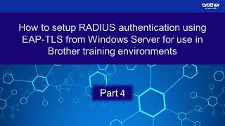 Configuring RADIUS authentication using EAPTLS in Windows NPS Part 4 [upl. by Dennet]