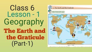 Class 6 geography lesson 1 The earth and the graticule  part  1  Mh Board [upl. by Faxon471]