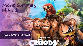 The Croods Movie Summary  Explained In Hindi [upl. by Nylirem]