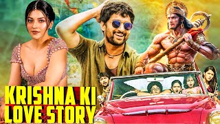 Krishna Ki Love Story  New Released South Indian Hindi Dubbed Movie 2024  Nani Mehreen Pirzada [upl. by Rechaba]