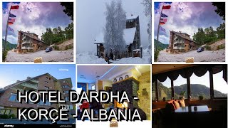 Hotel Dardha Korçë Albania [upl. by Cecelia]