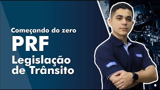 Começando do zero PRF 2022  Legislação de Trânsito  AlfaCon [upl. by Veator872]