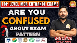 🔥 A Big Updates ALL MCA EXAMS PATTERN 🔥  कहीं CONFUSE तो नहीं हो   🔥 CRACK NIMCET JNU DU BHU 🔥 [upl. by Airyt216]