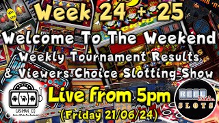 ● LIVE  WELCOME TO THE WEEKEND  Wk 24  25 CAshmaneq App Tournament Results amp Viewers Choice [upl. by Leirua654]