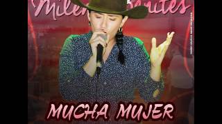 MILENA BENITES 2016  MUCHA MUJER [upl. by Aldora]