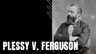 Plessy v Ferguson [upl. by Yauqaj]