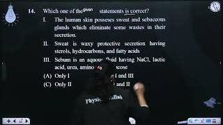 Which one of the above statements is correct I The human skin posseses sweat and s [upl. by Esiled]