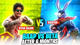 Finally Raistar is Back After 6 Months  1v1  GyanSujan Vs Raistar [upl. by Ater560]