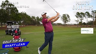 SHAFT LEAN at Impact  Paddys Golf Tips 43  Padraig Harrington [upl. by Cybil838]