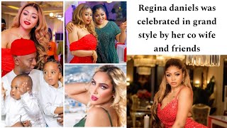 Regina Daniels was celebrated in grand style by her co wife and friends [upl. by Novel]